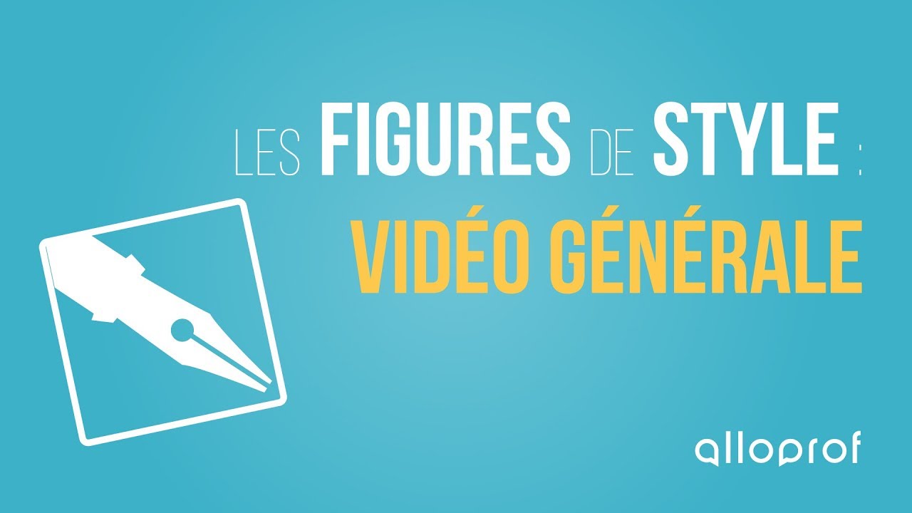 Les figures de style : vidéo générale